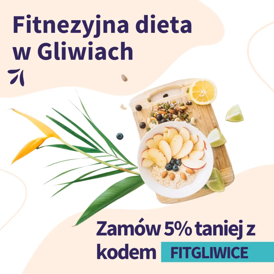 Dieta pudełkowa - Gliwice i FITnezyjny catering dietetyczny
