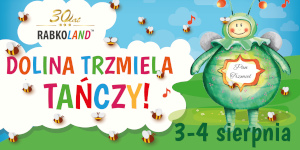 Dolina Trzmiela Tańczy 3-4 sierpnia! Roztańczony weekend dla maluchów w Rabkolandzie 