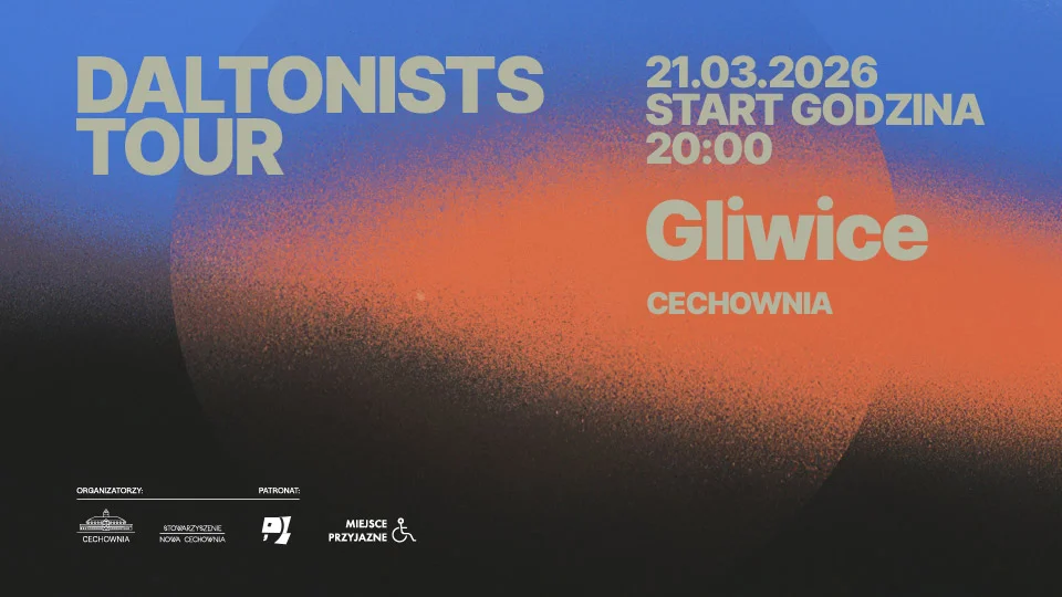 Grafika promocyjna wydarzenia daltonists w Cechowni (Gliwice) — koncert 21 marca 2026