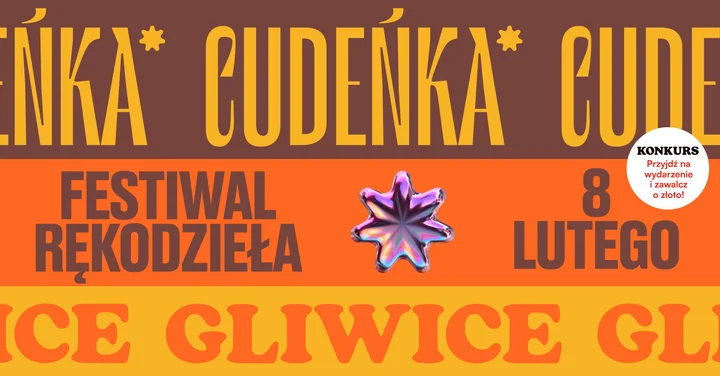 Grafika promocyjna wydarzenia Festiwal Rękodzieła Cudeńka w Gliwicach — 8 lutego 2026