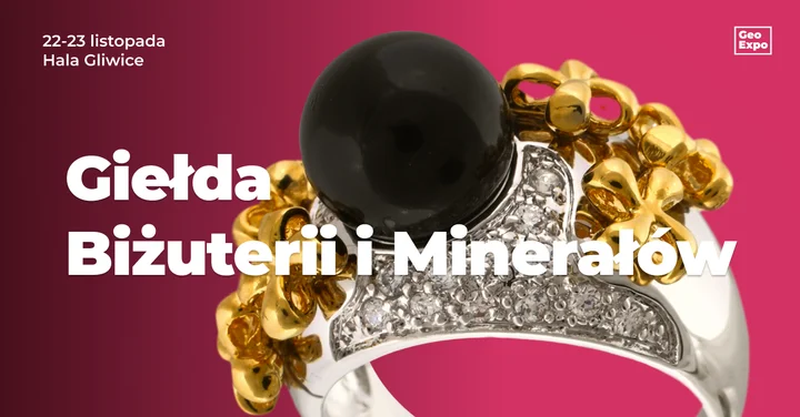 Obrazek przedstawia grafikę promocyjną wydarzenia Giełda biżuterii, minerałów i skamieniałości w Gliwicach - listopad