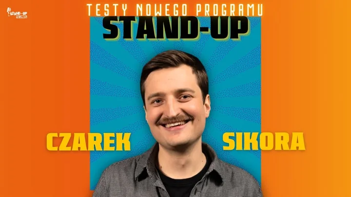Obrazek przedstawia grafikę promocyjną wydarzenia Czarek Sikora w Gliwicach — testowanie nowego materiału stand-up