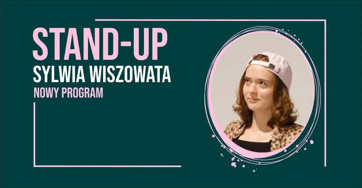 Grafika promocyjna wydarzenia GLIWICE | Stand-up: Sylwia Wiszowata — „Nowy Program”