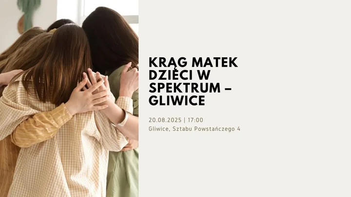 Obrazek przedstawia grafikę promocyjną wydarzenia Spotkanie wsparcia dla mam dzieci w spektrum — Gliwice