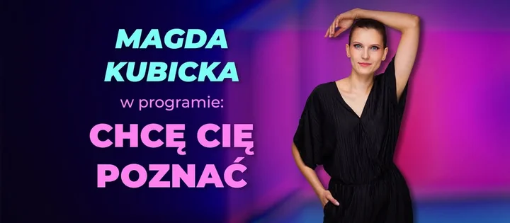 Grafika promocyjna wydarzenia Stand-up Gliwice: Magda Kubicka — „Chcę cię poznać”