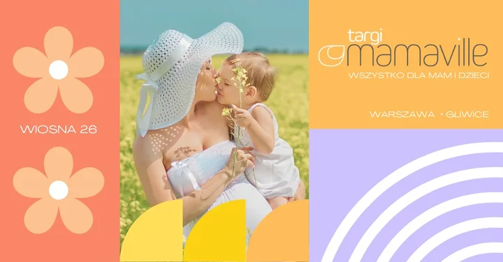 Grafika promocyjna wydarzenia Mamaville Gliwice – wszystko dla dzieci i rodziców
