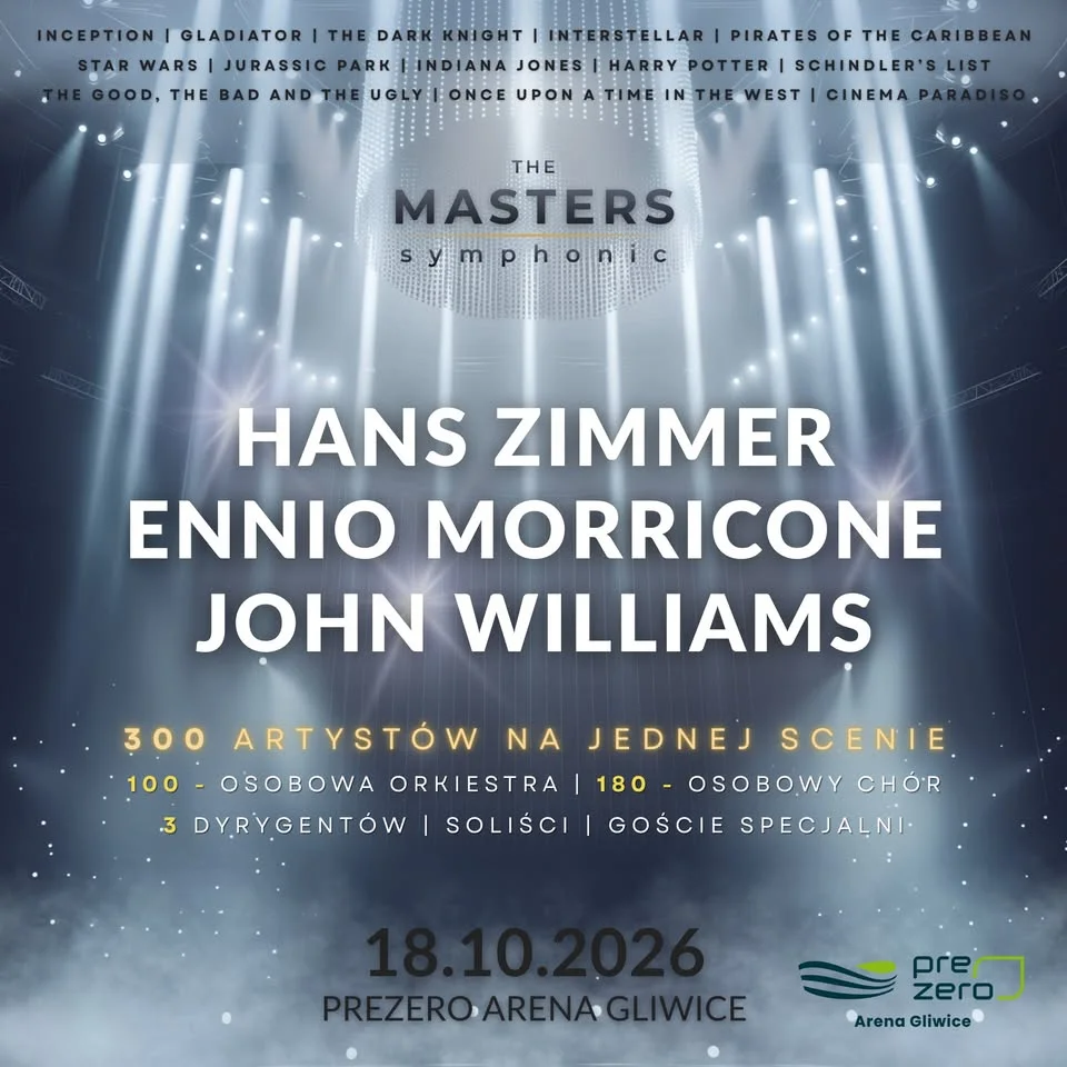 Grafika promocyjna wydarzenia The Masters Symphonic: Hans Zimmer, Ennio Morricone, John Williams w Gliwicach