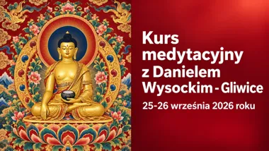 Grafika promocyjna wydarzenia Kurs medytacyjny z Danielem Wysockim w Gliwicach