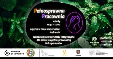 Grafika promocyjna wydarzenia Pełnosprawna Pracownia – zajęcia integracyjne