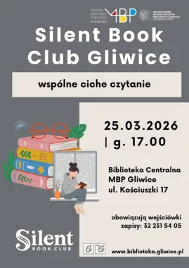 Grafika promocyjna wydarzenia Silent Book Club Gliwice — ciche czytanie w Bibliotece Centralnej