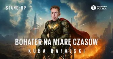 Grafika promocyjna wydarzenia Stand-up: Kuba Rafalski – „Bohater na miarę czasów” w Gliwicach
