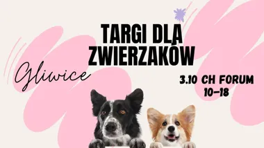 Targi dla Zwierzaków Gliwice – data i miejsce