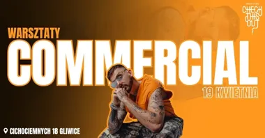 Grafika promocyjna wydarzenia Warsztaty COMMERCIAL z Dorianem w Gliwicach
