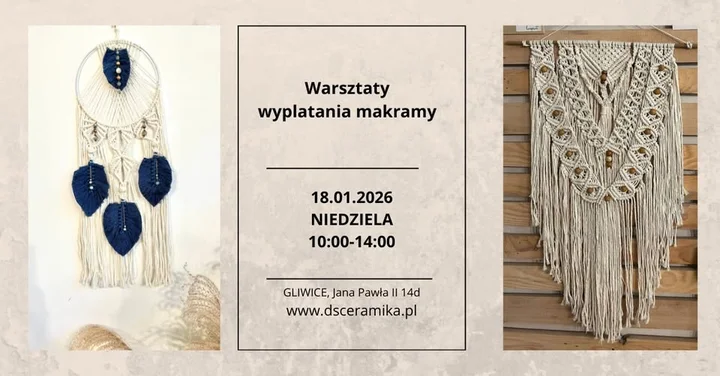 Grafika promocyjna wydarzenia Warsztaty makramy DSCERAMIKA — Gliwice, 18 stycznia 2026