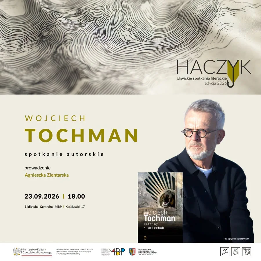Grafika promocyjna wydarzenia Haczyk – gliwickie spotkania literackie: Wojciech Tochman